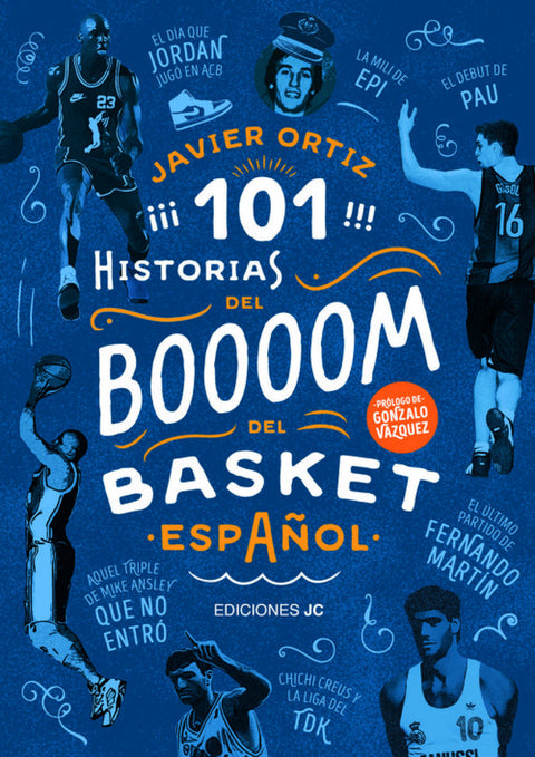  101 historias del boooom del basquet 