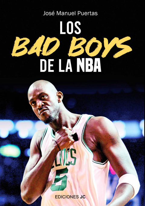  Los Bad Boys de la NBA 