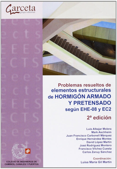  Problemas resueltos de elementos estructurales de hormigón armado y pretensado. 2ª edición 