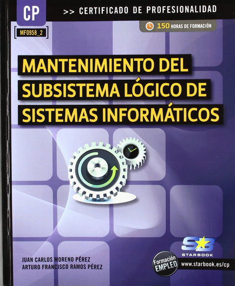  Manten.Subsistema Logico Sist.Informaticos (Mf0958_2) 