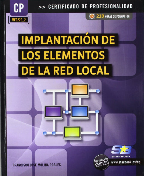  Implantacion De Los Elementos De La Red Local (Mf0220_2) 