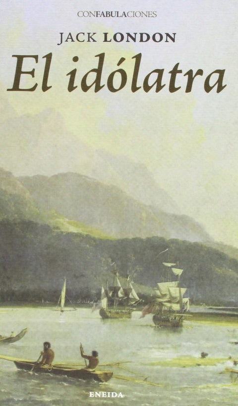  El idolatra 