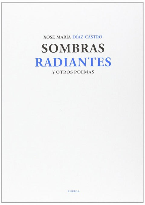  Sombras radiantes y otros poemas 