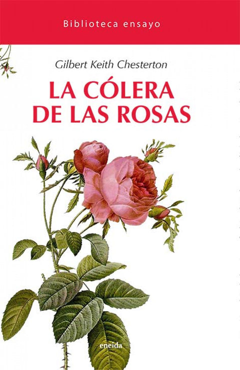  La cólera de las rosas 