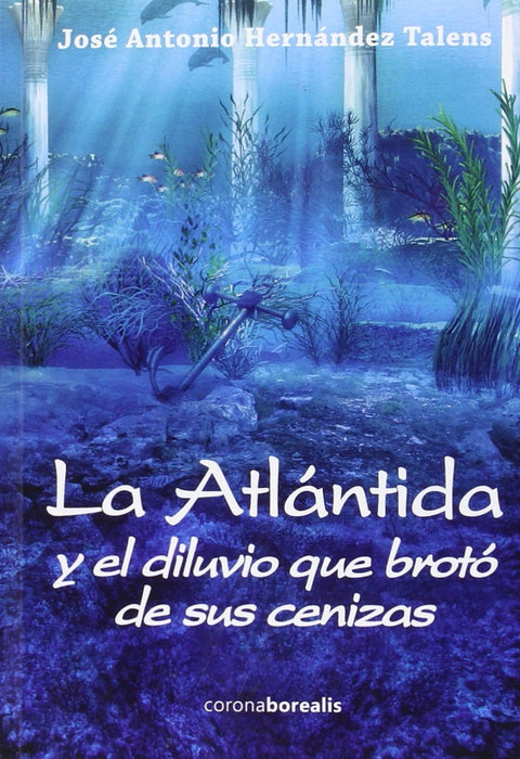  La atlantida y el diluvio broto de sus cenizas 