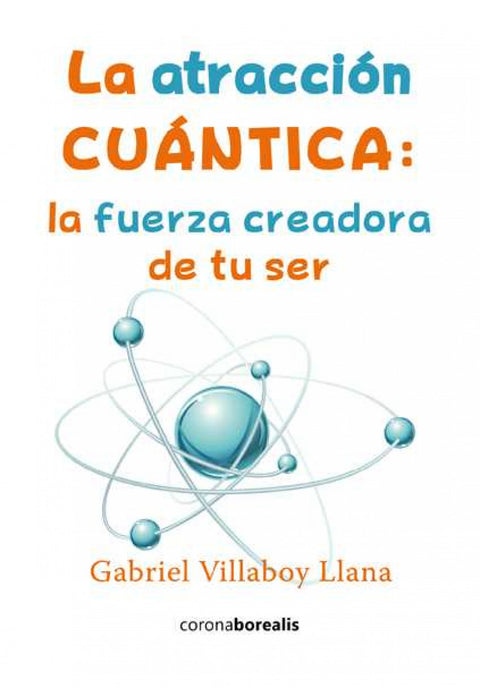  La atracción cuántica 