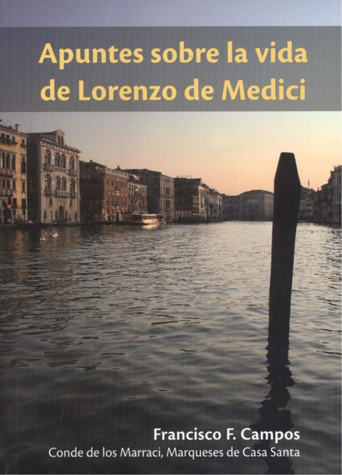  APUNTES SOBRE LA VIDA DE LORENZO DE MEDICI 