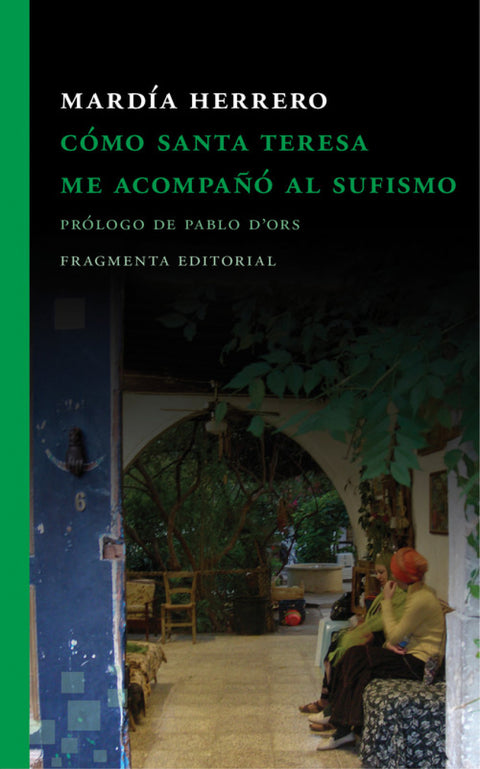  Como santa teresa me acompaño al sufismo 