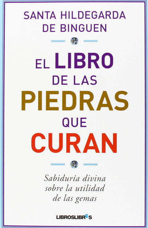  Las piedras que curan 