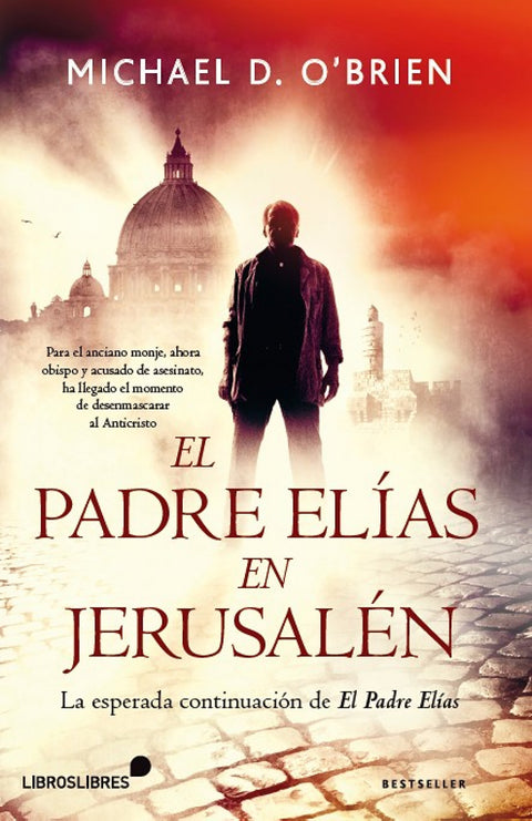  El Padre Elías en Jerusalén 