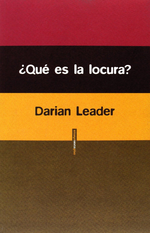  ¿Qué es la locura? 