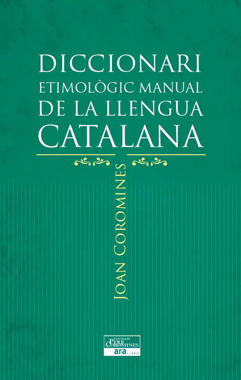  DICCIONARI ETIMOLÒGIC MANUAL DE LA LLENGUA CATALANA 
