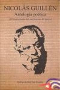  Nicolás Guillén. Antología Poética 