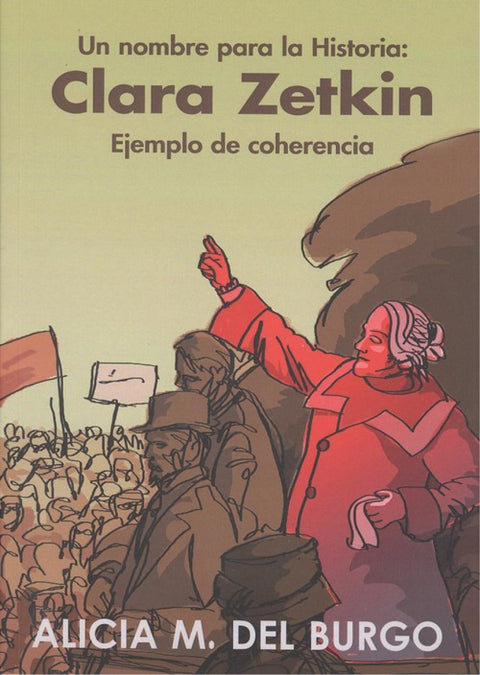  UN NOMBRE PARA LA HISTORIA:CLARA ZETKIN 