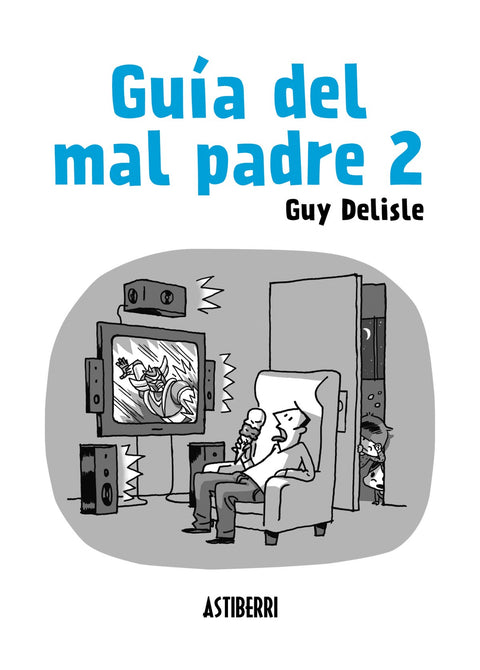  Guía del mal padre nº 2 