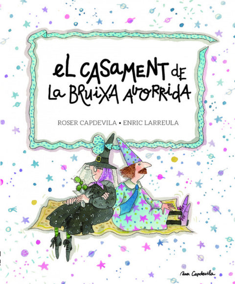  El casament de la Bruixa Avorrida 
