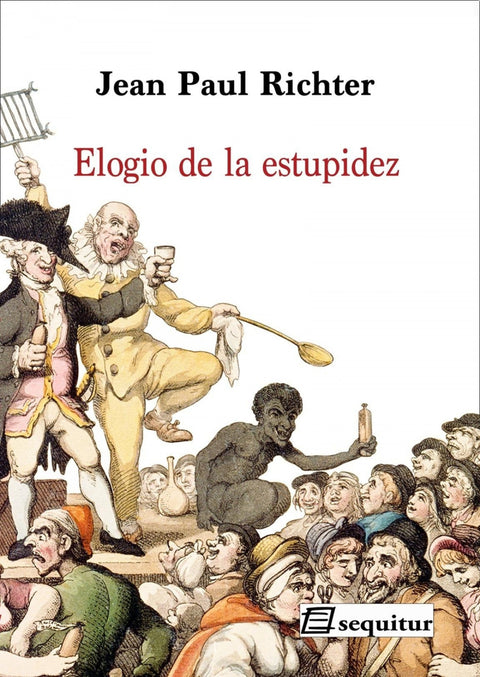  Elogio de la estupidez 