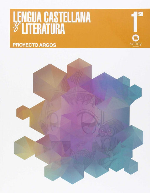  Lengua castellana 1ºeso. Proyecto argos 