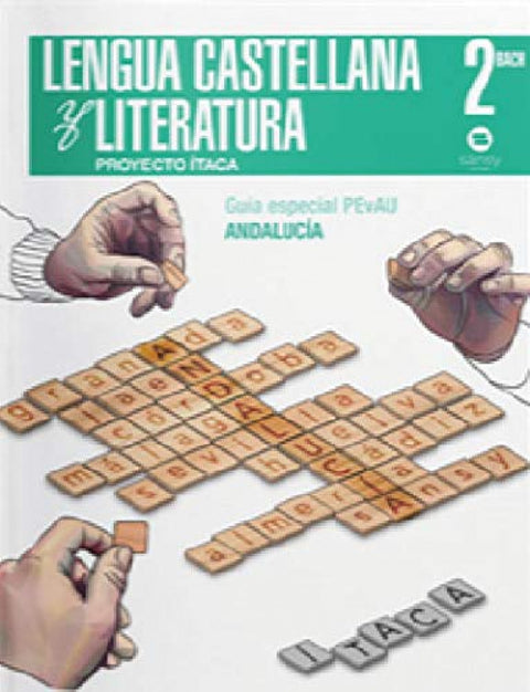  LENGUA Y LITERATURA 2ºBACHILLERATO. ITACA. ANDALUCÍA 2019 