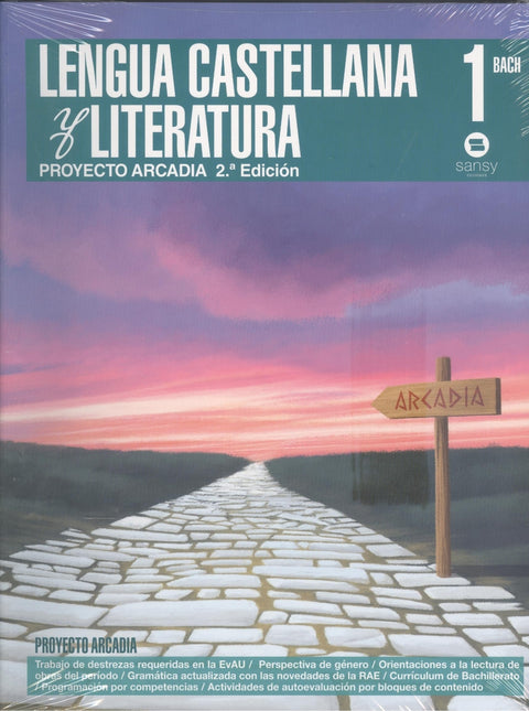  LENGUA CASTELLANA Y LITERATURA 1ºBACHILLERATO PROYECTO ARCADIA 