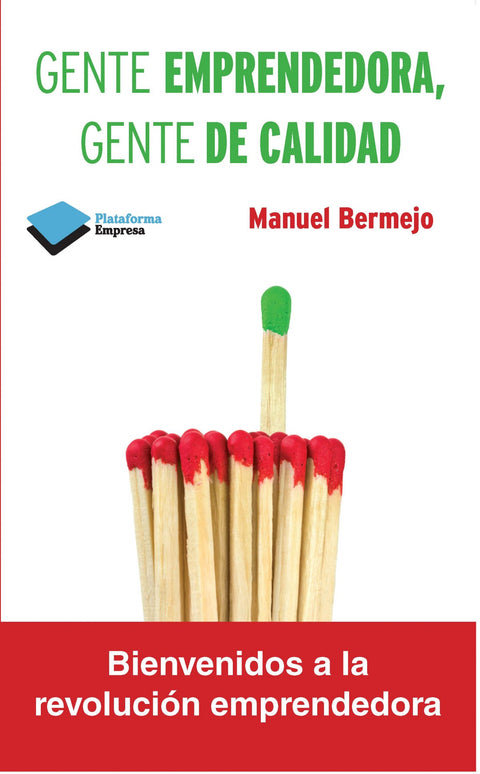  Gente emprendedora, gente de calidad 