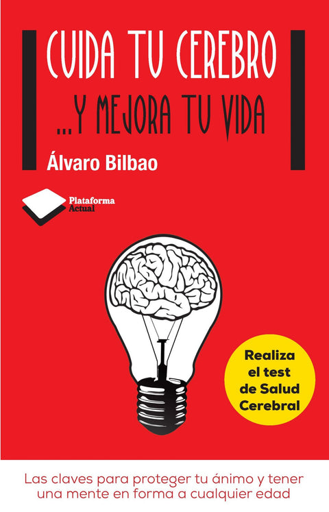  Cuida tu cerebro...y mejora tu vida 