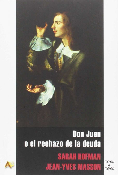  Don Juan o El rechazo de la deuda 