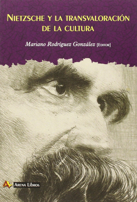  Nietzsche y la transvaloración de la cultura 