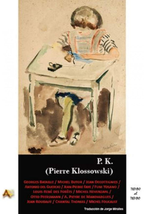  P K PIERRE KLOSSOWSKI 