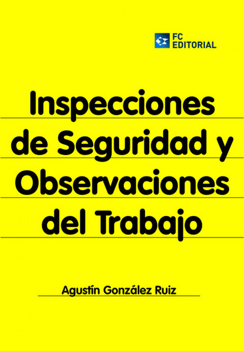  Inspecciones de seguridad y observaciones del trabajo 