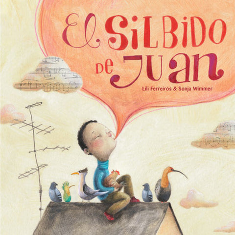  EL SILBIDO DE JUAN 
