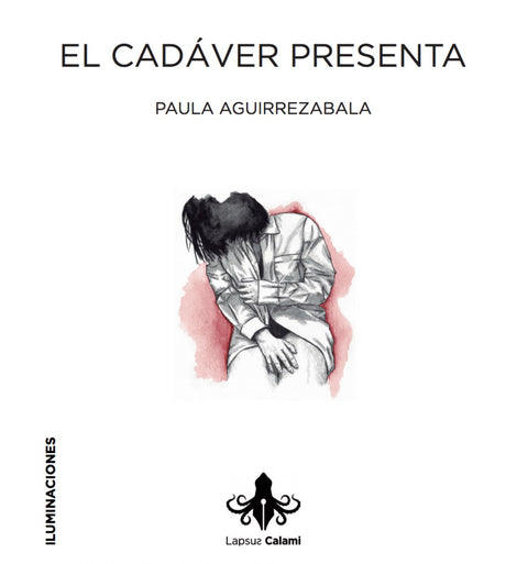  El cadáver presenta 