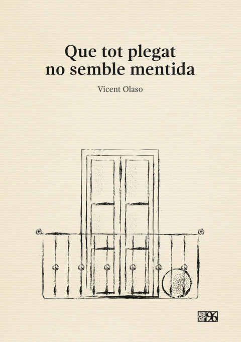  Que tot plegat no semble mentida 