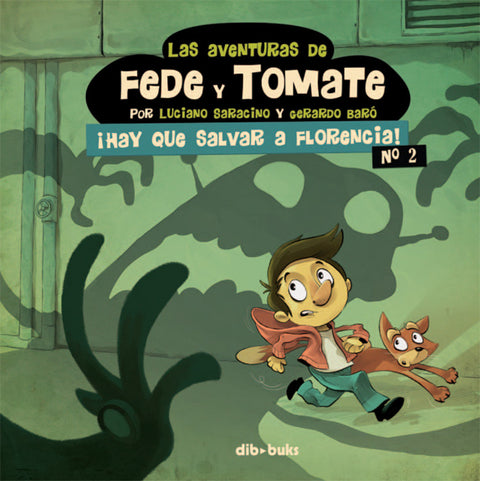  Aventuras Fede Y Tomate, 2 Salvar Florencia 