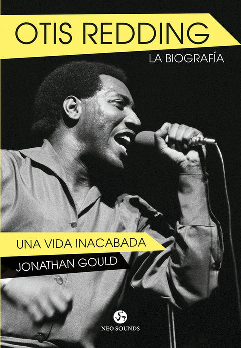  OTIS REDDING. LA BIOGRAFÍA 