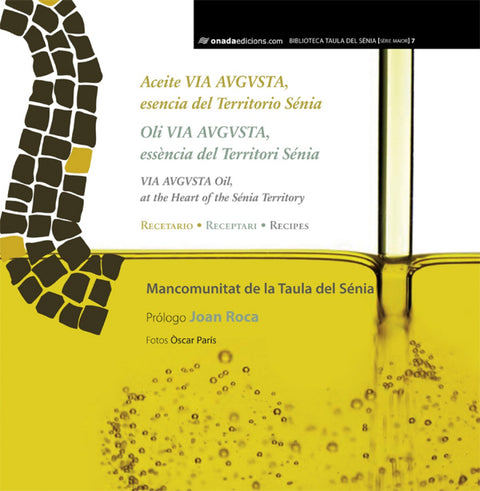  Aceite Via Augusta, esencia del territorio Sènia 