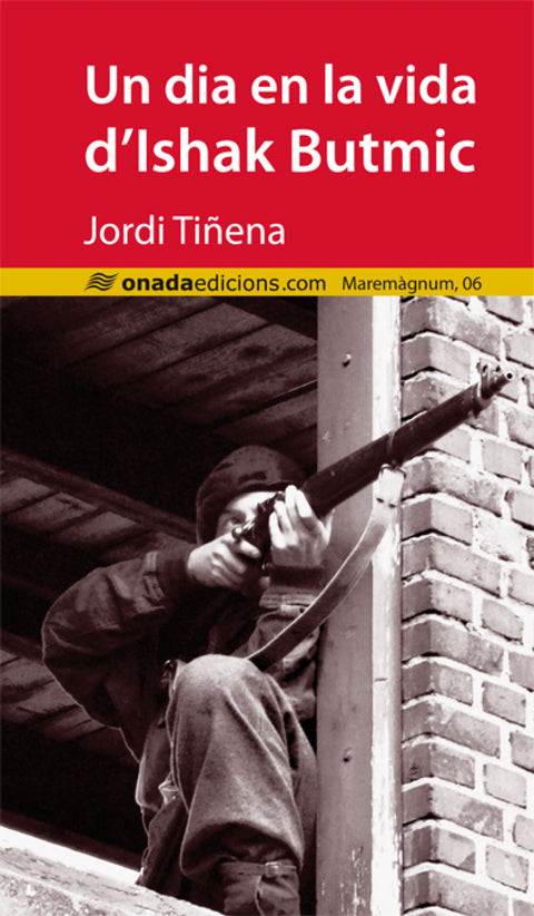  Un dia en la vida d'Ishak Butmic 