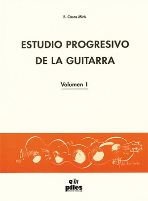  Estudio Progresivo de la Guitarra Vol. 1 