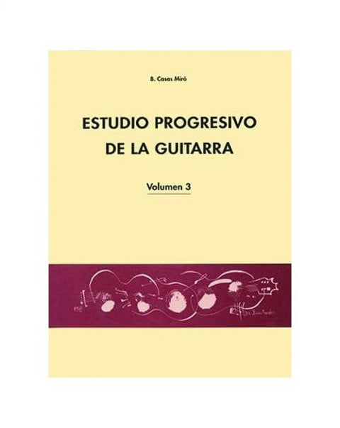  Estudio Progresivo de la Guitarra Vol. 3 