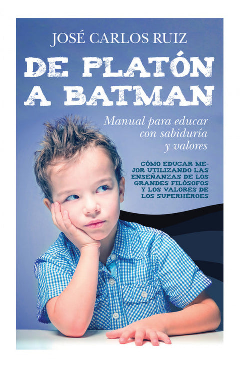  DE PLATÓN A BATMAN 