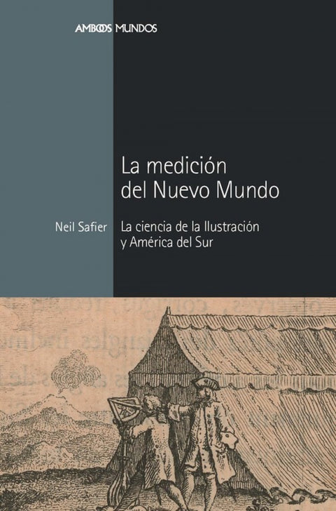  La medición del Nuevo Mundo 