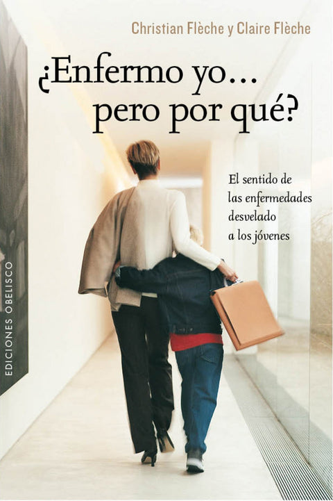  ¿Enfermo yo?¿pero por qué? 