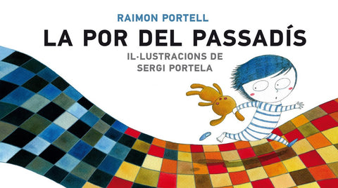  La por al passadís 