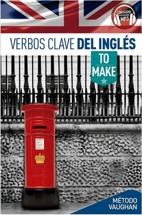  VERBOS CLAVE TO MAKE 
