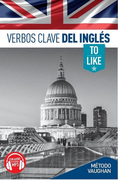  VERBOS CLAVE TO LIKE 