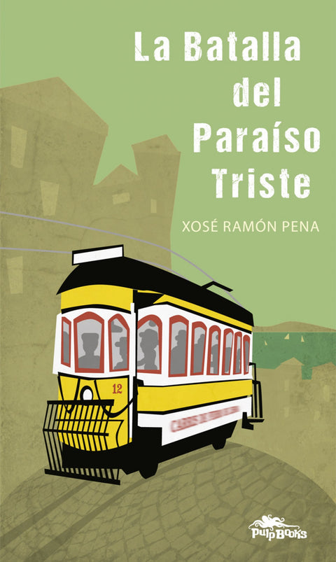  LA BATALLA DEL PARAíSO TRISTE 