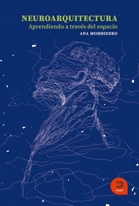  Neuroarquitectura. Aprendiendo a través del espacio 