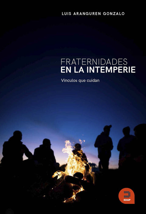  Fraternidades en la intemperie 