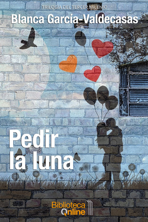  Pedir la luna 