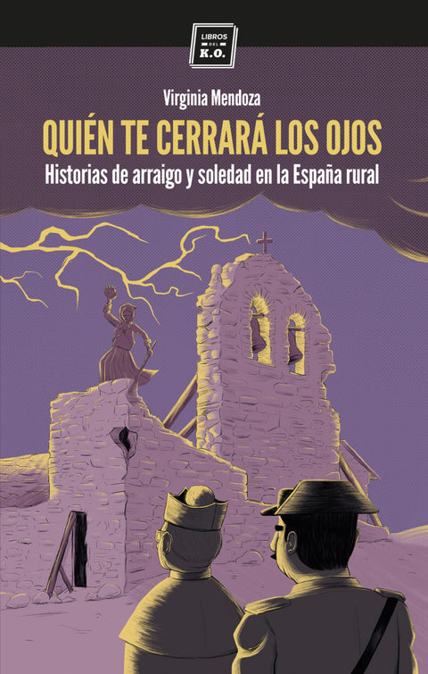  Quién te cerrará los ojos 